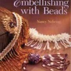 Embellishing with Beads  Book - Nancy Nehring